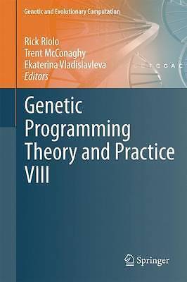 Genetic Programming Theory and Practice VIII (Genetic and Evolutionary Computat