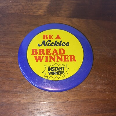 Vintage Nickles Bread Instant Winner Button PIn Metal