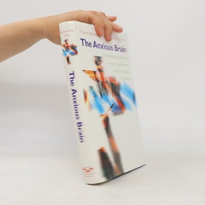 Anxious Brain  |  Margaret Wehrenberg