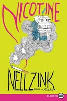 Nicotine LP Nell Zink Taschenbuch Harperluxe Kartoniert / Broschiert Englisch