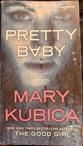 pretty baby mary kubica