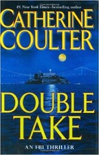 Double Take: FBI Thriller [Jun 12, 2007] Coulter, Catherine