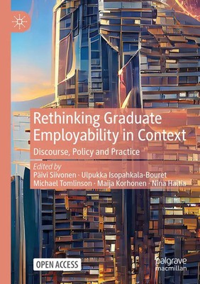Rethinking Graduate Employability in Context Discourse, Policy and Practice Buch