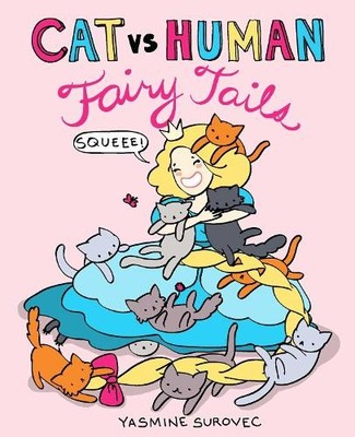 Cat vs Human Fairy Tails (Volume 4) by Surovec, Yasmine Paperback / softback The