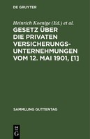Gesetz üBer Die Privaten Versicherungsunternehmungen Vom 12. Mai 1901, [1] Adolf