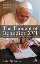The Thought of Pope Benedict XVI: An Introduction to the Theology of Jose - GOOD