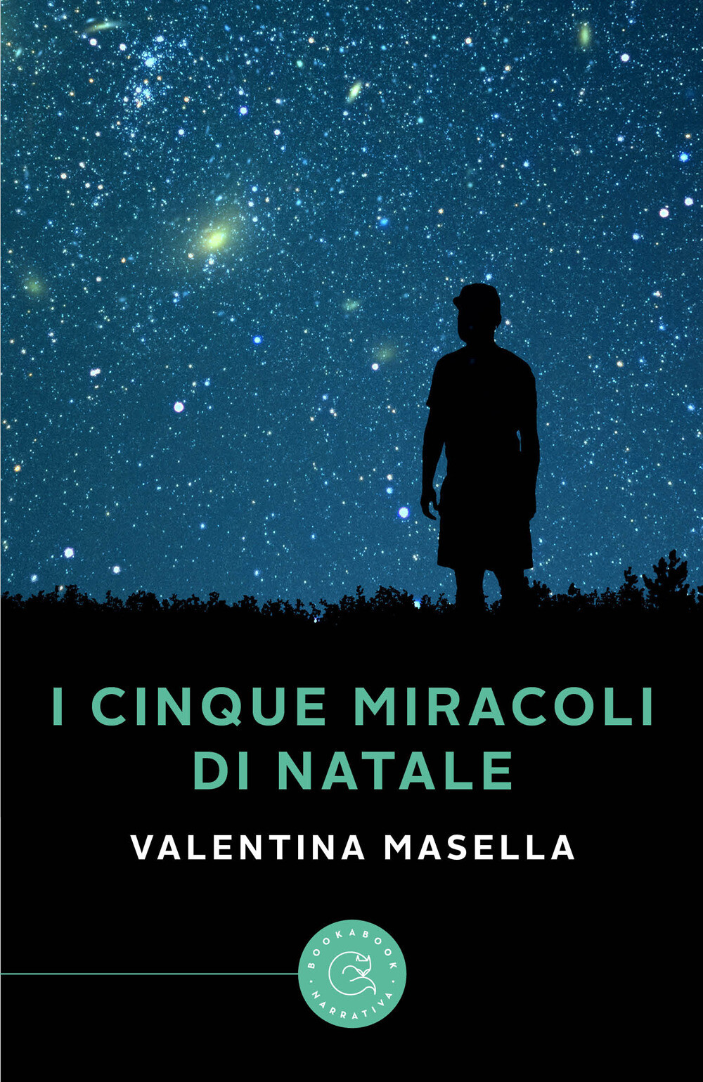 Libri Masella Valentina - I Cinque Miracoli Di Natale