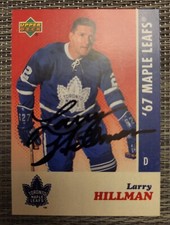 2007 UD Larry Hillman Auto on Toronto Maple Leafs 1967 Commemorative Card