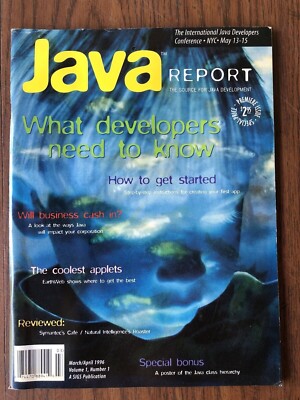 1st Issue 1st Edition! Java Report Magazine March/April 1996 Vol 1 Num 1 + Bonus