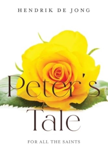 Peter's Tale by Hendrik de Jong (Paperback Book)