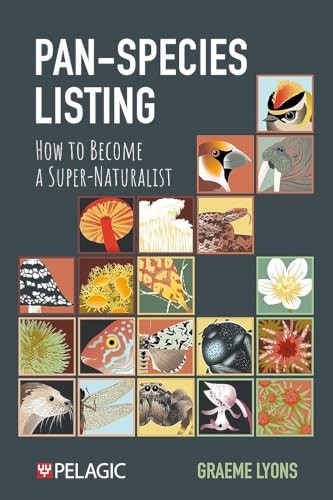 Pan-Species Listing: How to Become a Super-Naturalist - Image 3