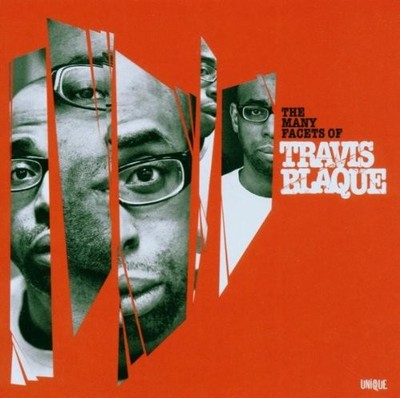 TRAVIS BLAQUE - MANY FACETS OF - cd - G3z