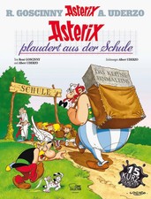 Asterix 32: Asterix plaudert aus der Schule | René Goscinny (u. a.) | Buch