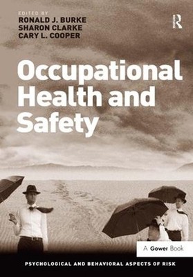 Occupational Health and Safety New edition Edition by Sharon Clarke (English) Ha