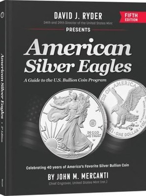 American Silver Eagles A Guide to the US Bullion Coin Program 5th Ed Compact 6x9