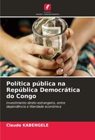 PolíTica PúBlica Na RepúBlica DemocráTica Do Congo Claude Kabengele Taschenbuch