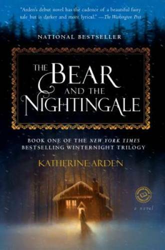The Bear and the Nightingale: A Novel - Paperback - VERY GOOD
