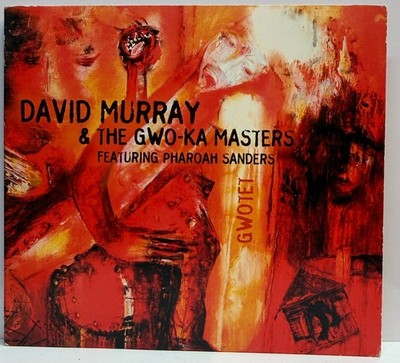 David Murray, The Gwo-Ka Masters, Pharoah Sanders: Gwotet (CD 2004 Digipak) *VG*