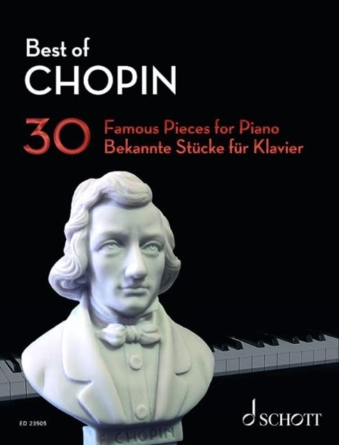 Best of Chopin 30 Famous Pieces for Piano (Sheet music)