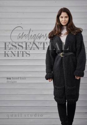 Essential Knits - Cardigans: Ten Hand Knit Designs by Quail Studio [Paperback]