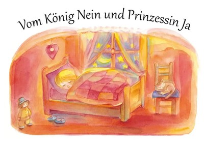 Vom König Nein und Prinzessin Ja | Ebba Wulf (u. a.) | Deutsch | Buch | 30 S.