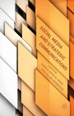Social Media and Strategic Communications by 