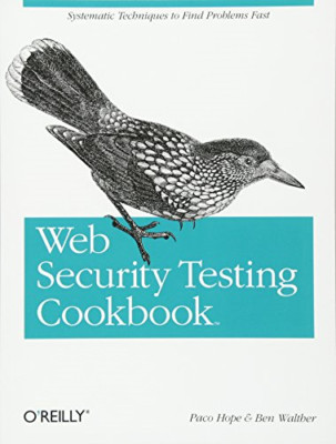 Web Security Testing Cookbook: Systematic Techniques to - Paperback NEW Hope, Pa