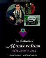 First Certificate Masterclass Video Activity Book By Simon Haine