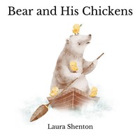 Laura Shenton | Bear And His Chickens | Taschenbuch | Englisch (2023)