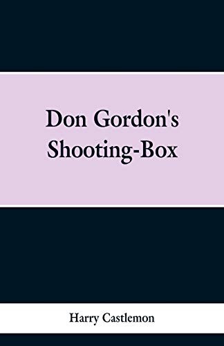 Don Gordon's Shooting-Box.New 9789353298500 Fast Free Shipping<|