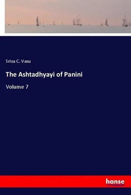Srisa C. Vasu | The Ashtadhyayi of Panini | Taschenbuch | Englisch (2020)