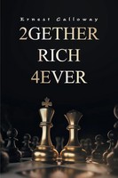 Ernest Calloway | 2Gether Rich 4Ever | Taschenbuch | Englisch (2021) | Book I