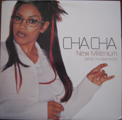 Cha Cha - New Millenium (What Cha Wanna Do) / VG+ / 12''''