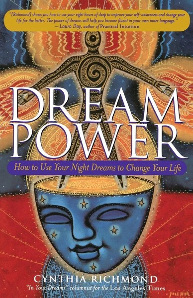 Dream Power How To Use Your Night Dreams To Change Your Life Cynthia Richmond-image