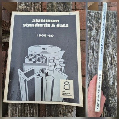 Aluminum Standards And Data manual  1968 - 69  Aluminum Association. 1st Edition