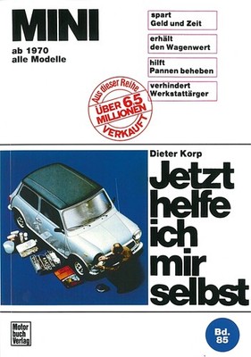 Mini ab 1970, Reparaturanleitung Jetzt helfe ich mir selbst Handbuch/Wartung