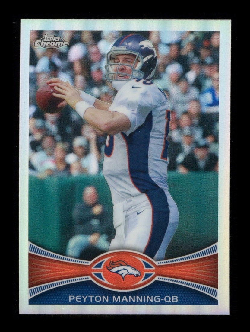 2012 Topps Chrome: #161 Peyton Manning Ref NM-MT OR BETTER