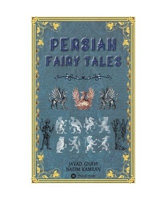 Persian Fairy Tales, Ghavi, Javad