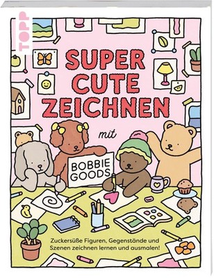 Super Cute Zeichnen mit Bobbie Goods ~ Bobbie Goods ~  9783735882936