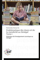 Mouhamadou Mansour Dia | ProbléMatique Des Daara Et De La Mendicité Au...