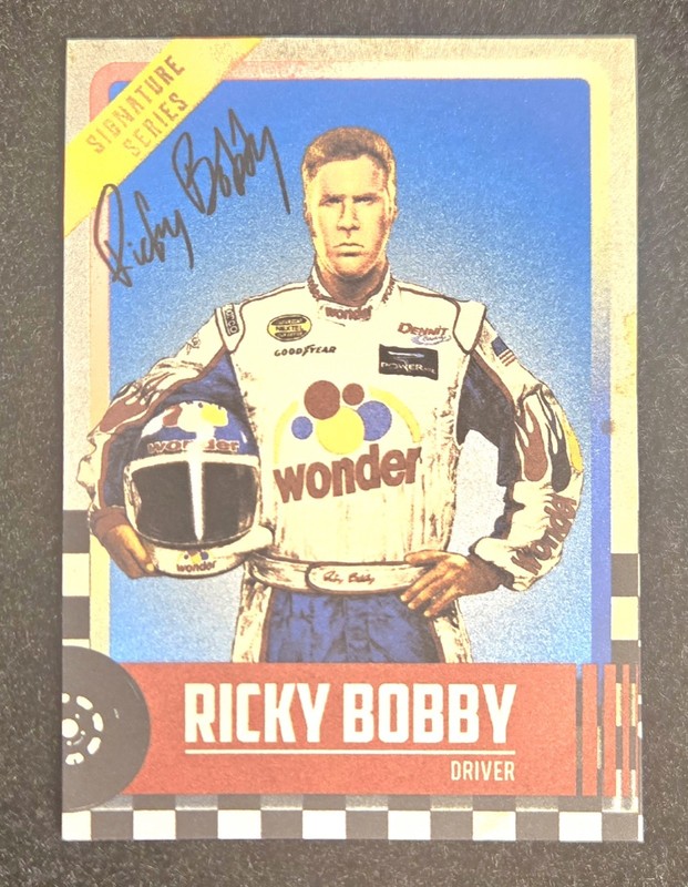 RICKY BOBBY 🏁 Custom Will Ferrel Fan Art  Card "If You Ain't First Your Last"🔥