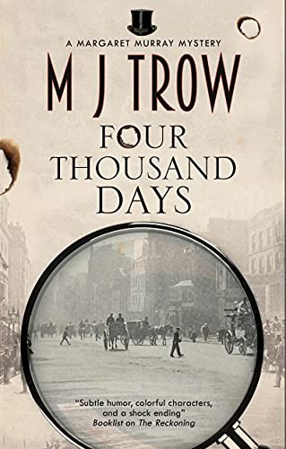 Four Thousand Days: 1 (A Margaret Murray mystery). Trow 9781448307418 New**