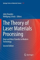 The Theory Of Laser Materials Processing Wolfgang Schulz