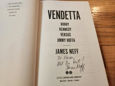 James Neff SIGNED Vendetta Bobby Kennedy vs Jimmy Hoffa 2015 First Edition COA