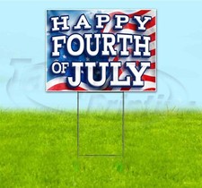 HAPPY FOURTH OF JULY 18x24 Yard Sign WITH STAKE Corrugated Bandit USA AMERICA