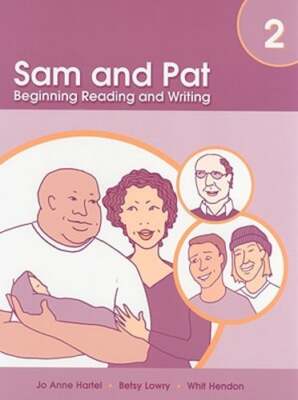 Sam and Pat Book 2: Beginning Reading and Writing by Jo Anne Hartel: Used