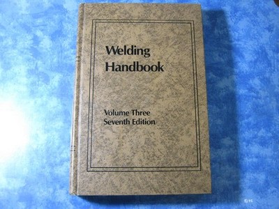 WELDING HANDBOOK Vol 3 7th Edition WELDING PROCESSES+++ HC 1980 XLNT