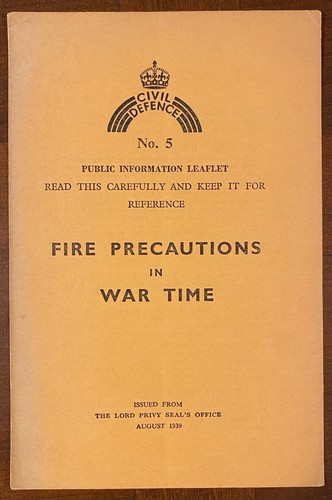 WWII World War II UK Fire Precautions in War Time Aug. 1939 Civil Defence #5