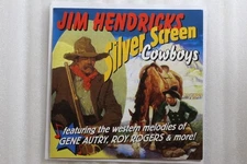 Jim Hendricks - Silver Screen Cowboys CD