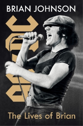 Brian Johnson The Lives of Brian (Copertina rigida)